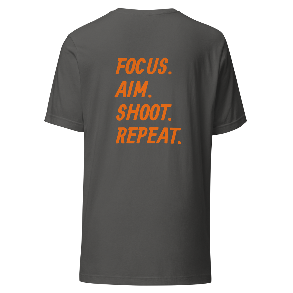 Focus. Aim. Shoot. Repeat. Unisex t-shirt Orange Lettering