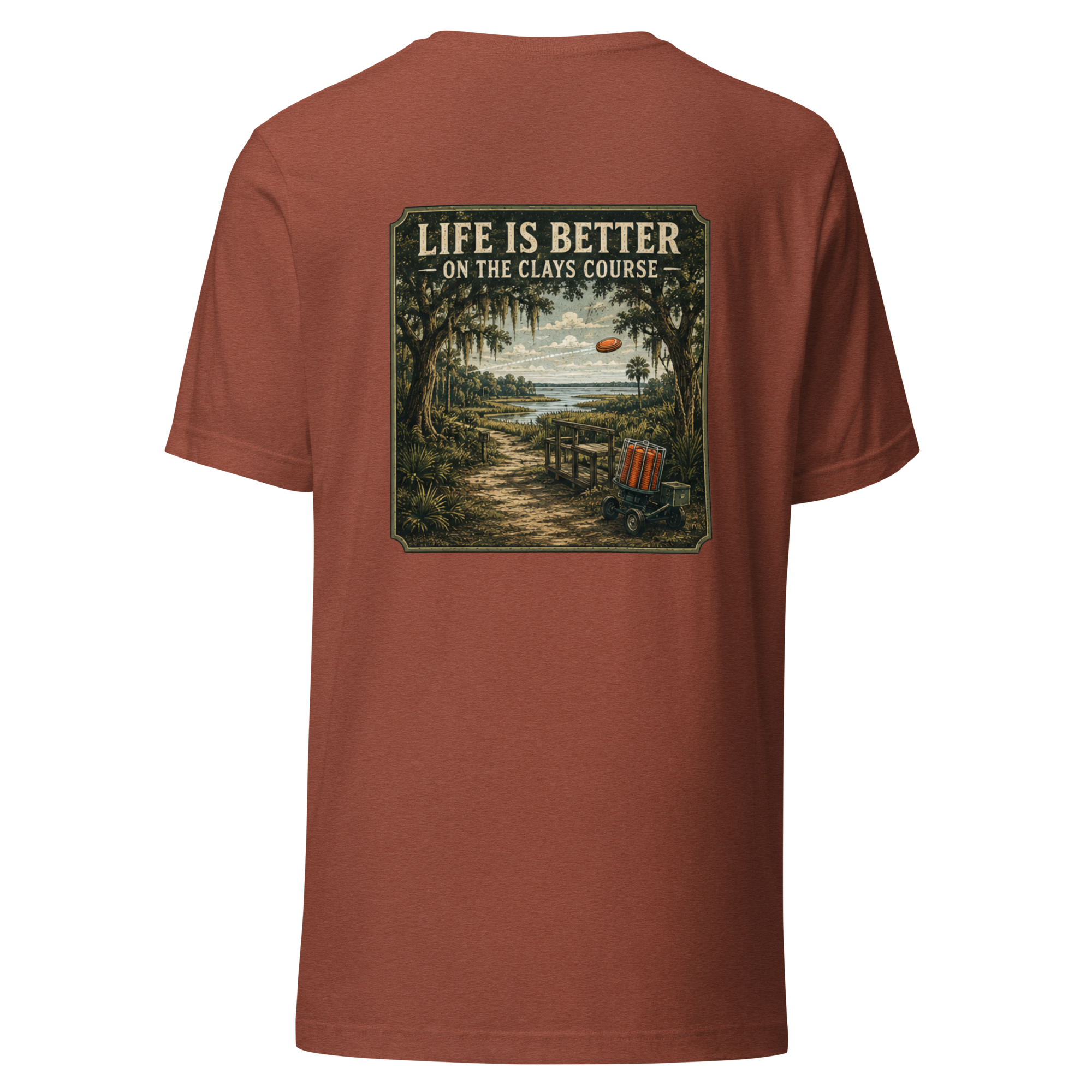Life is Better On the Clays Course Unisex t-shirt