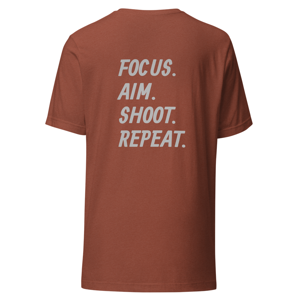 Focus. Aim. Shoot. Repeat. Unisex t-shirt with Grey Lettering