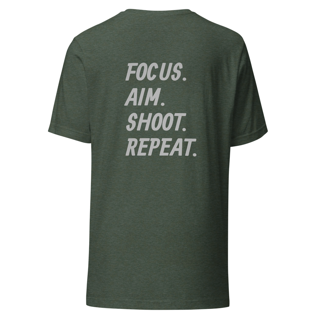 Focus. Aim. Shoot. Repeat. Unisex t-shirt with Grey Lettering