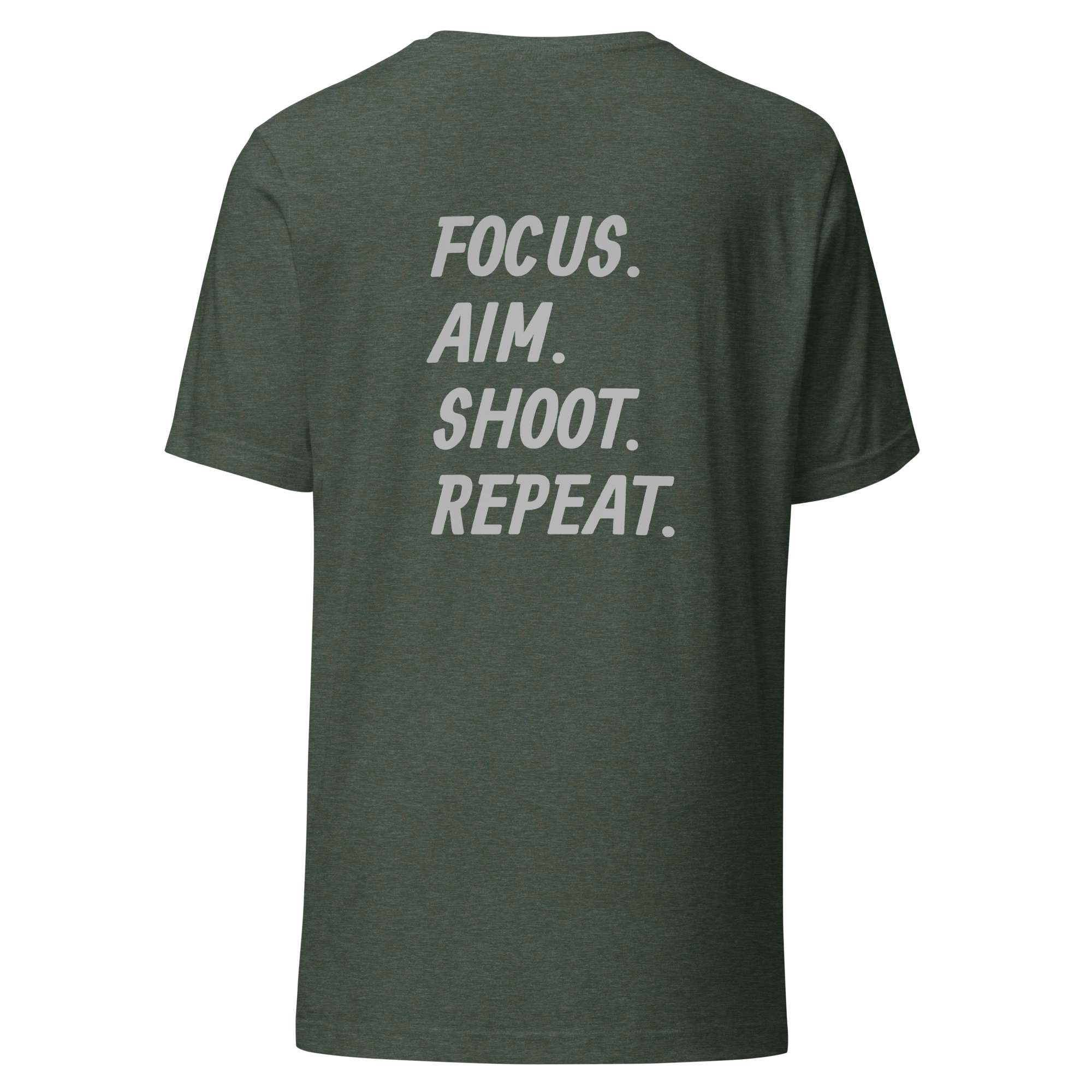 Focus. Aim. Shoot. Repeat. Unisex t-shirt with Grey Lettering