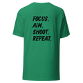 Focus. Aim. Shoot. Repeat. Unisex t-shirt with Black Lettering