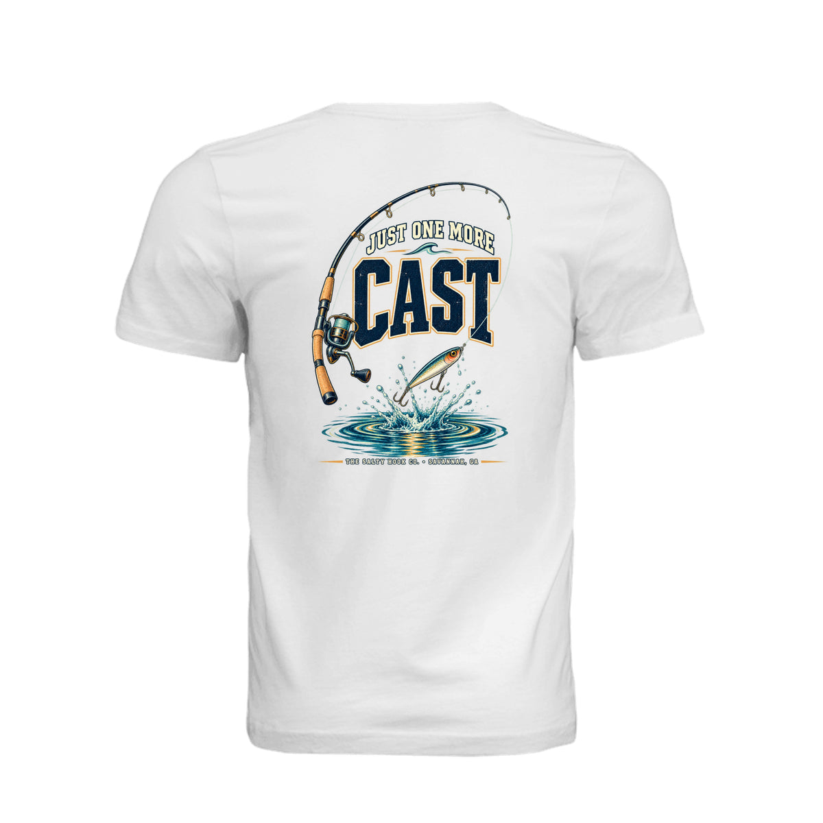 Just One More Cast Short Sleeve T-shirt